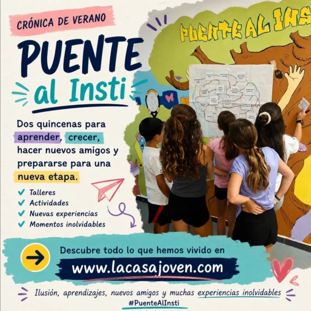 Puente al Insti llegó a su fin, os lo contamos todo en 
 https://www.lacasajoven.com/cronica-de-verano-en-puente-al-ies/